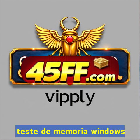 teste de memoria windows
